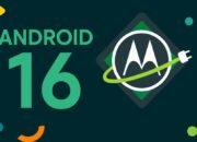 Motorola Buka Pendaftaran Beta Android 16 untuk Deretan Ponsel, Catat Daftarnya!