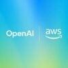 OpenAI Gandeng Amazon AWS, Gelontorkan Rp594 Triliun Demi ChatGPT Lebih Canggih