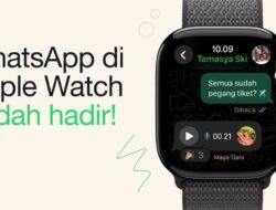 WhatsApp Apple Watch Resmi Rilis! Kini Bisa Kirim Pesan Suara & Balas Chat Tanpa Sentuh iPhone