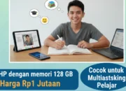 5 HP Memori 128 GB Harga Rp1 Jutaan, Cocok untuk Multitasking Pelajar